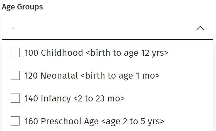 The Age Groups limit box showing multiple age ranges, for example Childhood (birth to age 12 yrs)