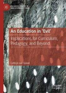 Book: An Education in Evil by Cathryn van Kessel