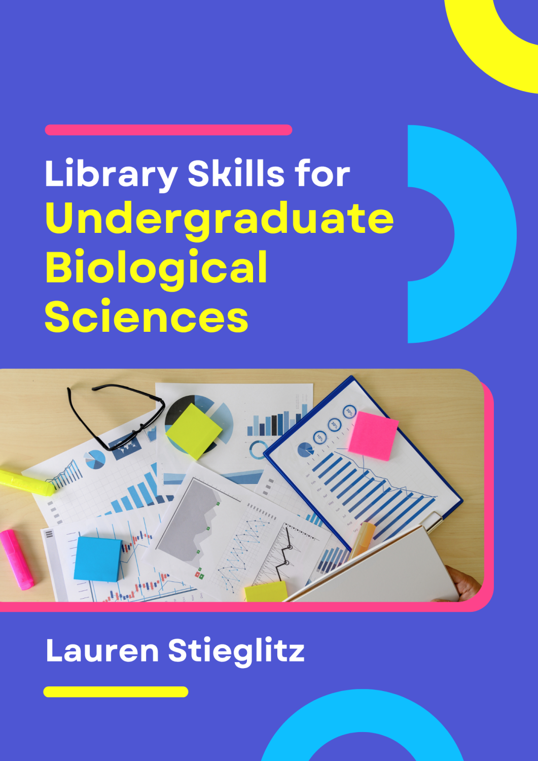 Cover image for Library Skills for Undergradute Biological Sciences